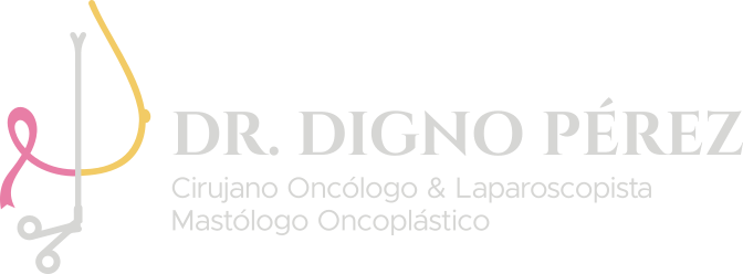 Dr. Digno Pérez — Cirujano Oncólogo, Mastólogo Oncoplástico